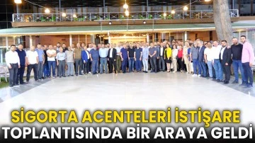 Gaziantep Sigorta Acenteleri İstişare Toplantısında Bir Araya Geldi