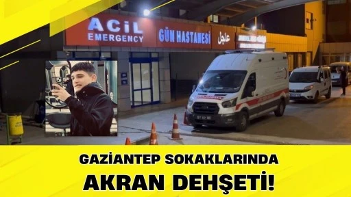 Gaziantep Sokaklarında Akran Dehşeti!