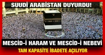 Suudi Arabistan duyurdu! Mescid-i Haram ve Mescid-i Nebevi tam kapasite ibadete açılıyor
