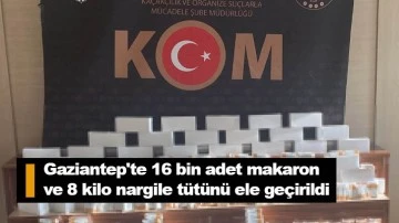 Gaziantep'te 16 bin adet makaron ve 8 kilo nargile tütünü ele geçirildi