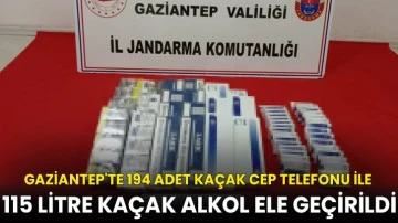  Gaziantep'te 194 adet kaçak cep telefonu ile 115 litre kaçak alkol ele geçirildi