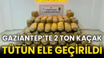 Gaziantep’te 2 ton kaçak tütün ele geçirildi