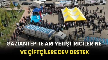 Gaziantep'te Arı Yetiştiricilerine ve Çiftçilere Dev Destek