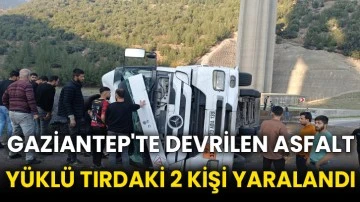 Gaziantep'te devrilen asfalt yüklü tırdaki 2 kişi yaralandı