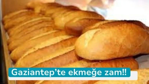 Gaziantep'te ekmeğe zam!!