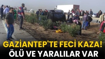 Gaziantep'te Feci Kaza! Ölü ve Yaralılar Var