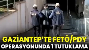 Gaziantep’te FETÖ/PDY operasyonunda 1 tutuklama