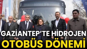 Gaziantep’te Hidrojen Otobüs dönemi