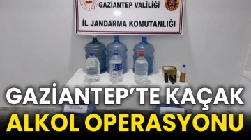 Gaziantep’te kaçak alkol operasyonu