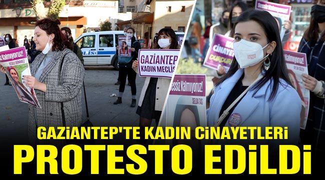 Gaziantep'te kadın cinayetleri protesto edildi