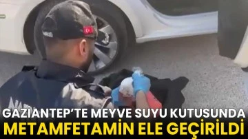 Gaziantep’te meyve suyu kutusunda metamfetamin ele geçirildi