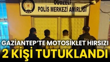 Gaziantep’te motosiklet hırsızı 2 kişi tutuklandı