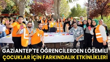 Gaziantep'te öğrencilerden lösemili çocuklar için farkındalık etkinlikleri