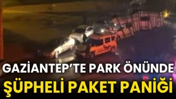 Gaziantep’te park önünde şüpheli paket paniği