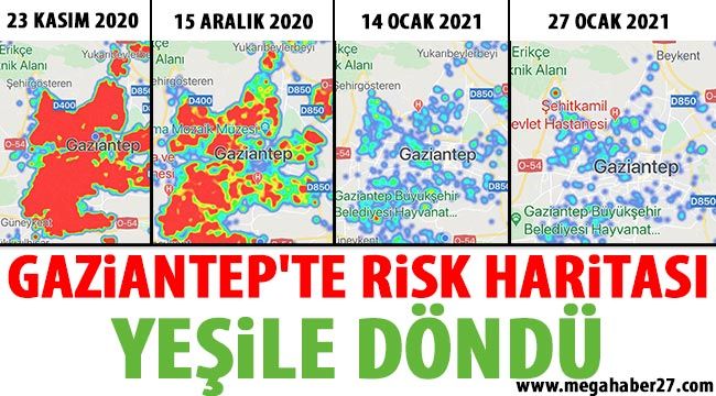 Gaziantep'te risk haritası yeşile döndü.