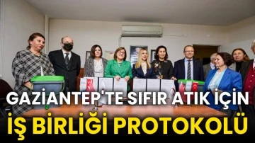 Gaziantep'te sıfır atık için iş birliği protokolü