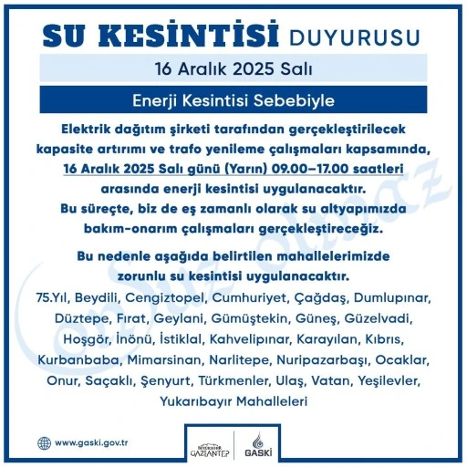Gaziantep'te Sular Kesiliyor: İşte Mahalle Mahalle Etkilenecek Bölgeler ve Saati!