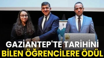 Gaziantep'te tarihini bilen &ouml;ğrencilere &ouml;d&uuml;l