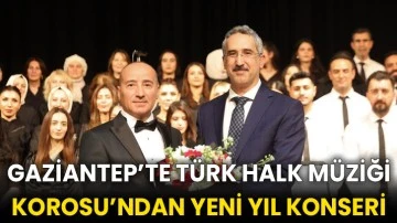 Gaziantep’te Türk Halk Müziği Korosu’ndan yeni yıl konseri