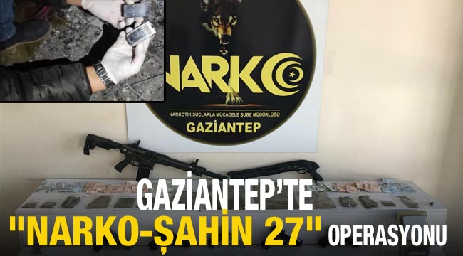 Gaziantep’te uyuşturucu operasyonu: 29 gözaltı