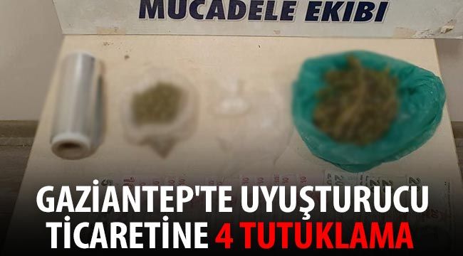  Gaziantep'te uyuşturucu ticaretine 4 tutuklama 