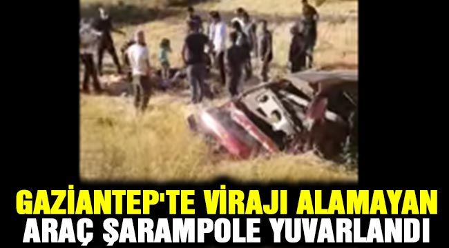 Gaziantep'te virajı alamayan araç şarampole yuvarlandı