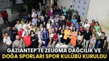 Gaziantep'te Zeugma Dağcılık ve Doğa Sporları Spor Kulübü kuruldu