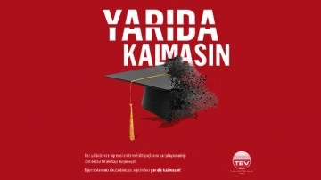 Türk Eğitim Vakfı “Öğrencilerin Hikâyesi Yarıda Kalmasın” Diyor