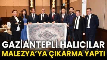 Gaziantepli Halıcılar Malezya’ya Çıkarma Yaptı
