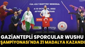Gaziantepli sporcular Wushu Şampiyonası'nda 21 madalya kazandı
