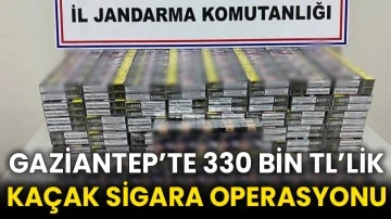 Gaziantep’te 330 bin TL’lik kaçak sigara operasyonu