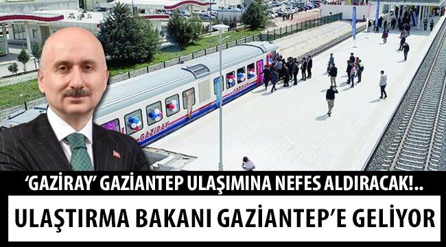 'Gaziray' Gaziantep ulaşımına nefes aldıracak!..