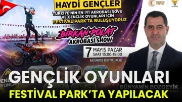 Gençlik Oyunları, Festival Park'ta yapılacak