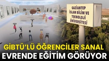 GİBT&Uuml;&rsquo;l&uuml; &Ouml;ğrenciler Sanal Evrende Eğitim G&ouml;r&uuml;yor