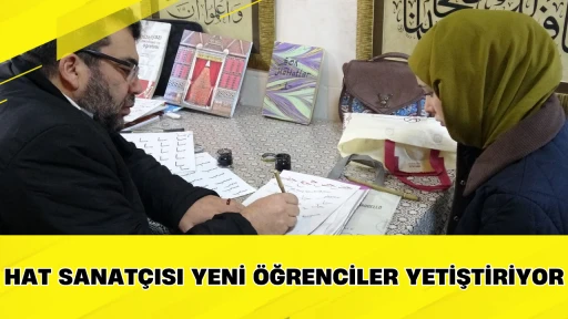 Hat sanat&ccedil;ısı yeni &ouml;ğrenciler yetiştiriyor