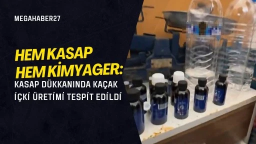 Hem Kasap Hem Kimyager: Kasap Dükkanında Kaçak İçki Üretimi Tespit Edildi