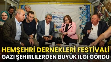 Hemşehri Dernekleri Festivali Gazi Şehirlilerden Büyük İlgi Gördü