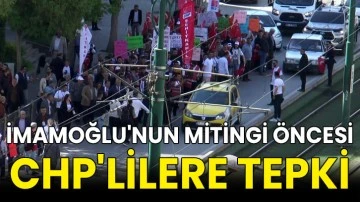 İmamoğlu'nun mitingi öncesi CHP'lilere tepki