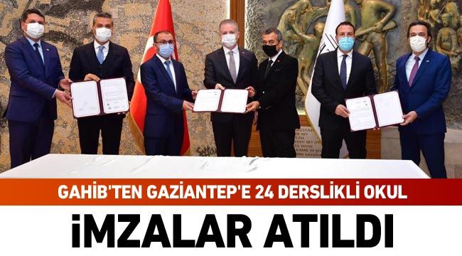 İmzalar atıldı: GAHİB'ten Gaziantep'e 24 derslikli okul