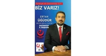 İş adamı Ertan &Uuml;ğ&uuml;d&uuml;r, BBP Gaziantep İl Başkanı oldu