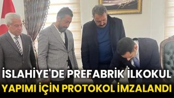 İslahiye'de prefabrik ilkokul yapımı için protokol imzalandı