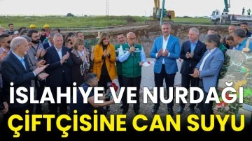 İslahiye ve Nurdağı çiftçisine can suyu