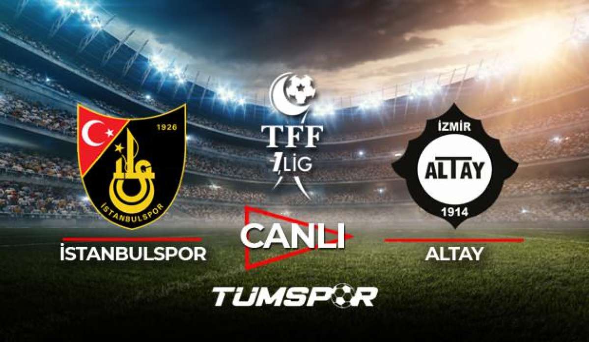 İstanbulspor Altay maçı canlı izle! BeIN Sports TFF 1. Lig Play Off maçı canlı skor takip!