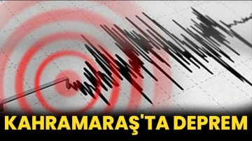 Kahramaraş'ta deprem