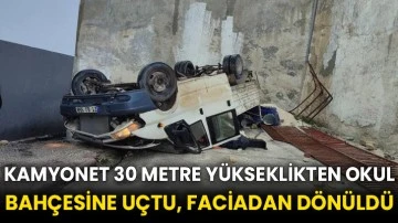 Kamyonet 30 metre yükseklikten okul bahçesine uçtu, faciadan dönüldü