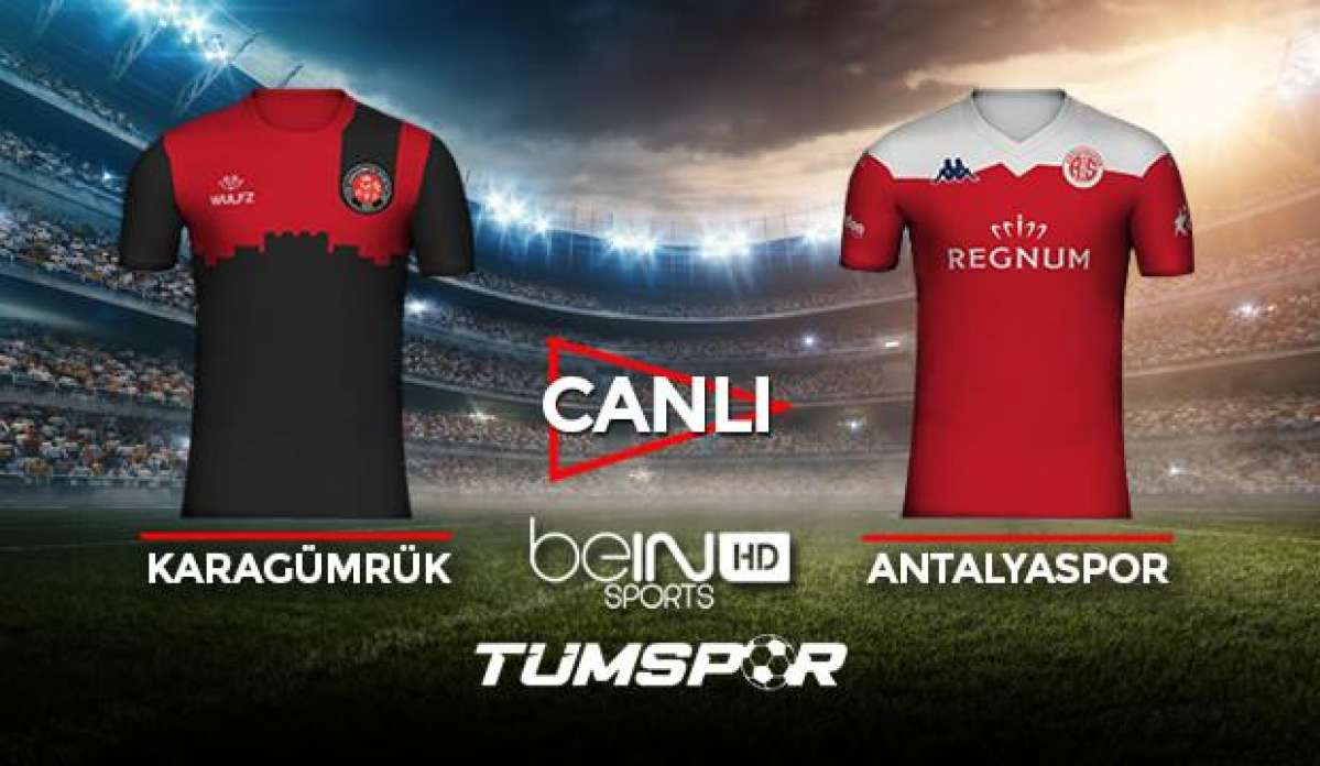 Karagümrük Antalyaspor maçı canlı izle! BeIN Sports Karagümrük Antalya maçı canlı skor takip!