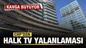 Kavga büyüyor! CHP'den Halk TV yalanlaması