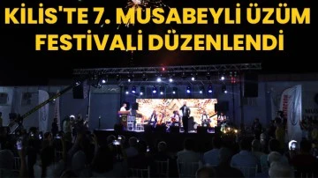 Kilis'te 7. Musabeyli Üzüm Festivali Düzenlendi