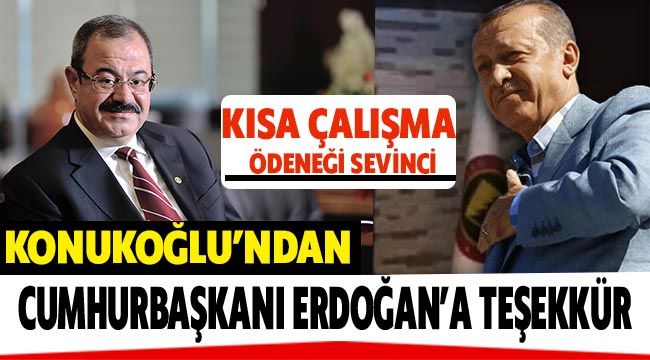 Konukoğlu'ndan Cumhurbaşkanı Erdoğan'a teşekkür
