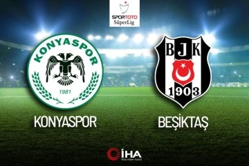 Konyaspor- Beşiktaş Canlı Anlatım